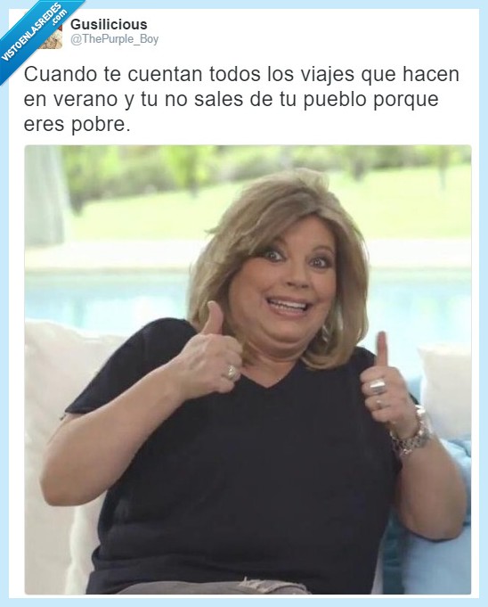 salir,viajar,pobre,terelu