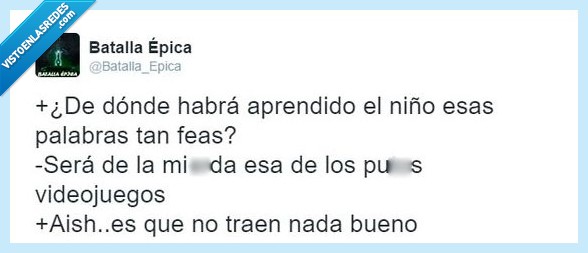 Padres,aprender,palabrota,videojuego,bueno