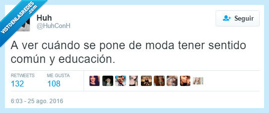 Moda,sentido,comun,educación