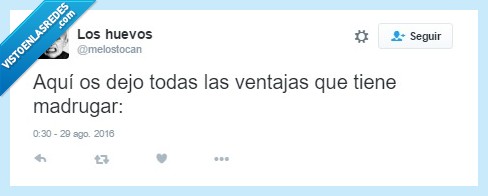 Tweet,melostocan,madrugar