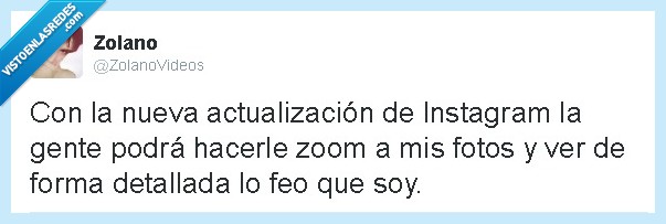 Instagram,Fotos,Zoom,feo,verguenza,actualización