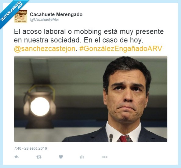 pedro sanchez,psoe,felipe gonzalez,mobbing