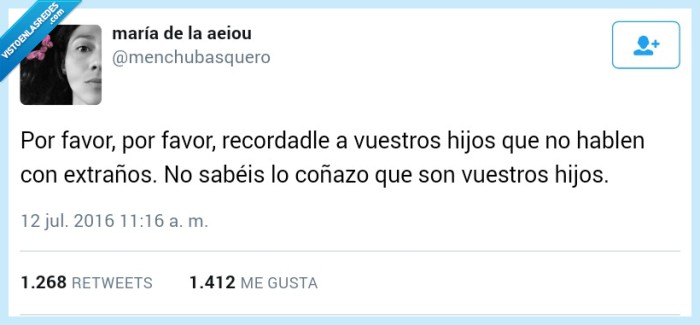 451728 - Por favor alejadme vuestros hijos por @menchubasquero