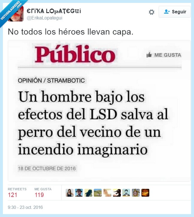heroe perro,lsd,incendio,fail
