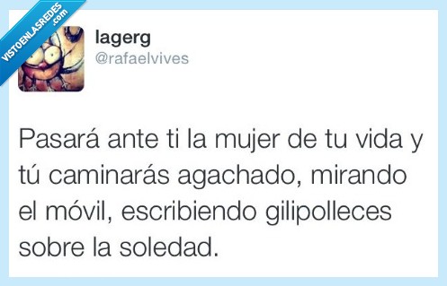 Soledad,advertir,caminar,amor