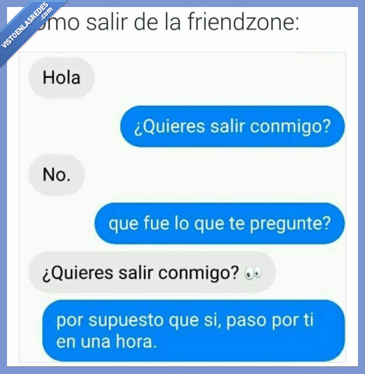 friendzone,salir,fail