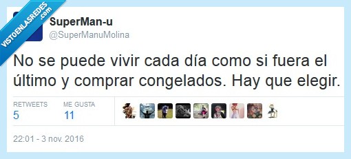 elegir,congelado,vivir,último día