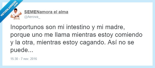 Madre,Cagando,Comiendo,Twitter,Tuister,No sé que más poner...
