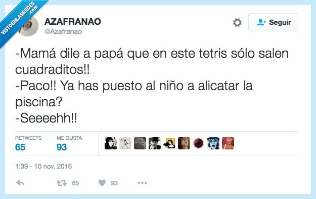 piscina,tetris,paco,padre