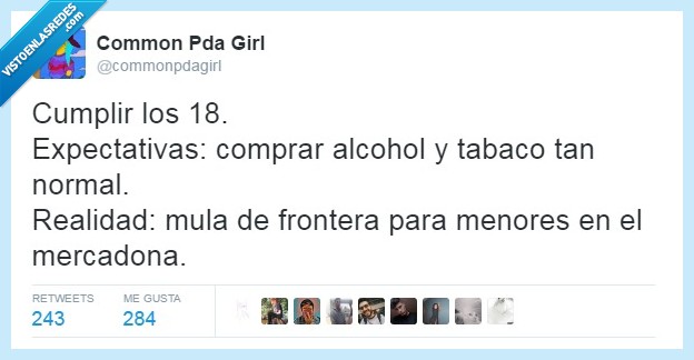 hacerse viejo,cumplir 18,comprar,mercadona