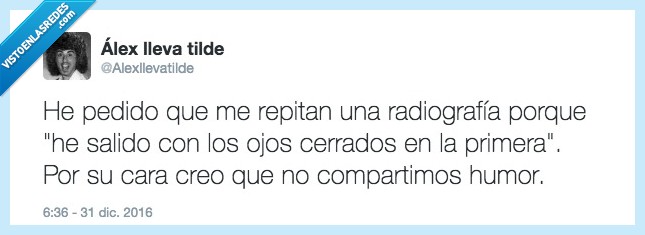 radiografía,humor,salir
