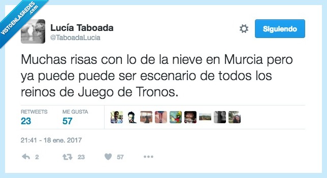 risas,Murcia,juego de tronos,nieve