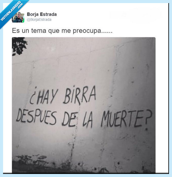 birra,muerte,después