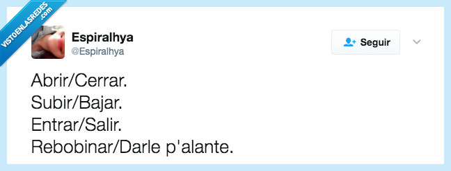 ANTÓNIMOS,rebobinar,dar pa lante