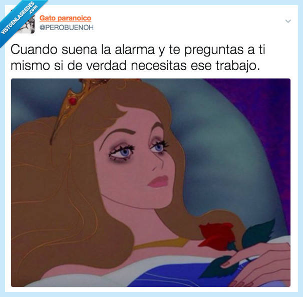alarma,mañana,trabajo,necesitar,realmente