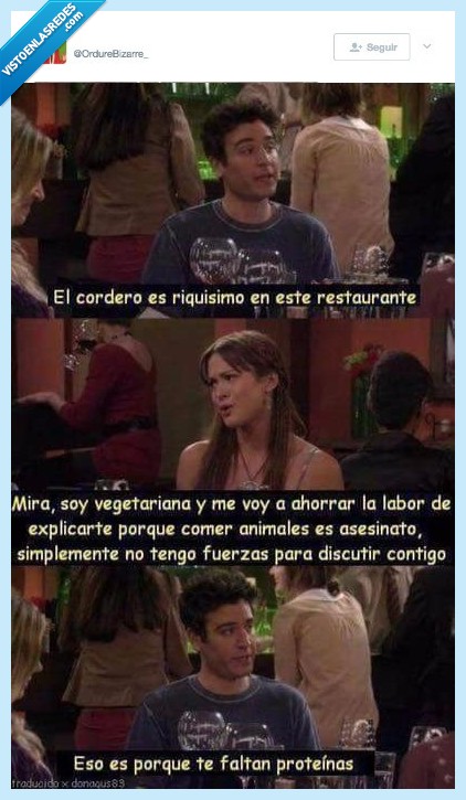 como conoci a vuestra madre,veganismo,proteína,zasca