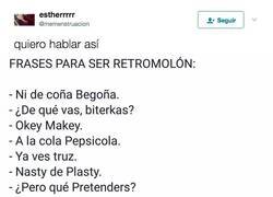 Enlace a La lista de frases más retromolonas que leerás en tu vida, por @memenstruacion 