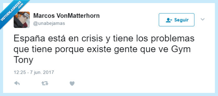 Crisis,Gym Tony,Vergüenza ajena,España