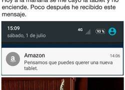 Enlace a Se le rompe la tablet y Amazon le manda un mensaje que nos caga la pata abajo, por @que_rule 