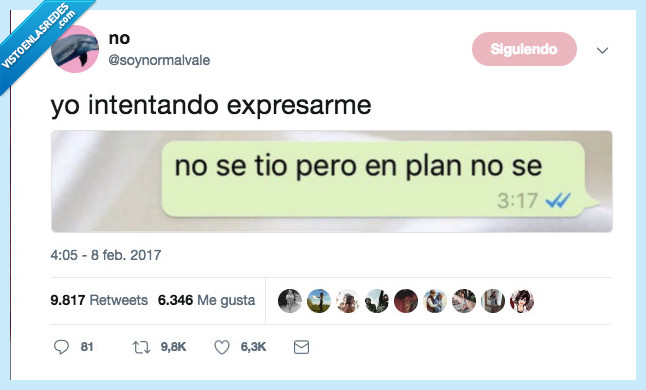 expresar,plan no sé,vale