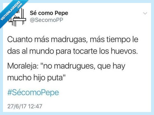 madrugar,ser,tiempo,huevos