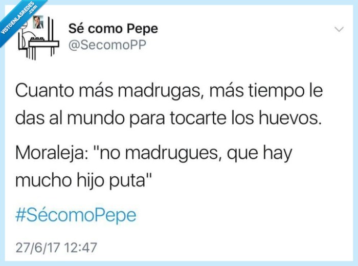 madrugar,temible,mundo