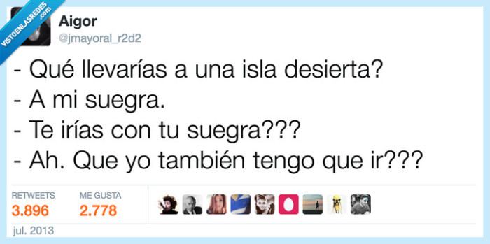 isla desierta,suegra,jugada