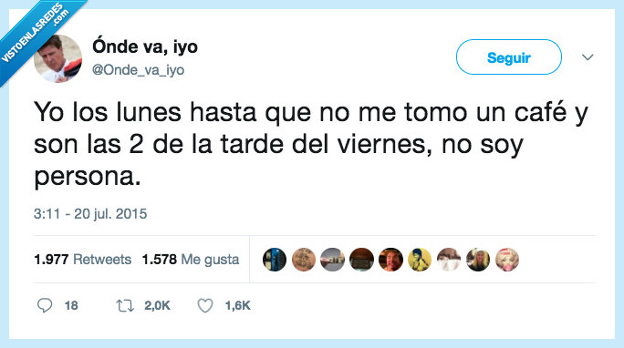 lunes,café,tarde,viernes