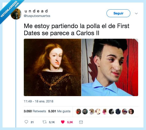 carlos ii,first dates,iguales