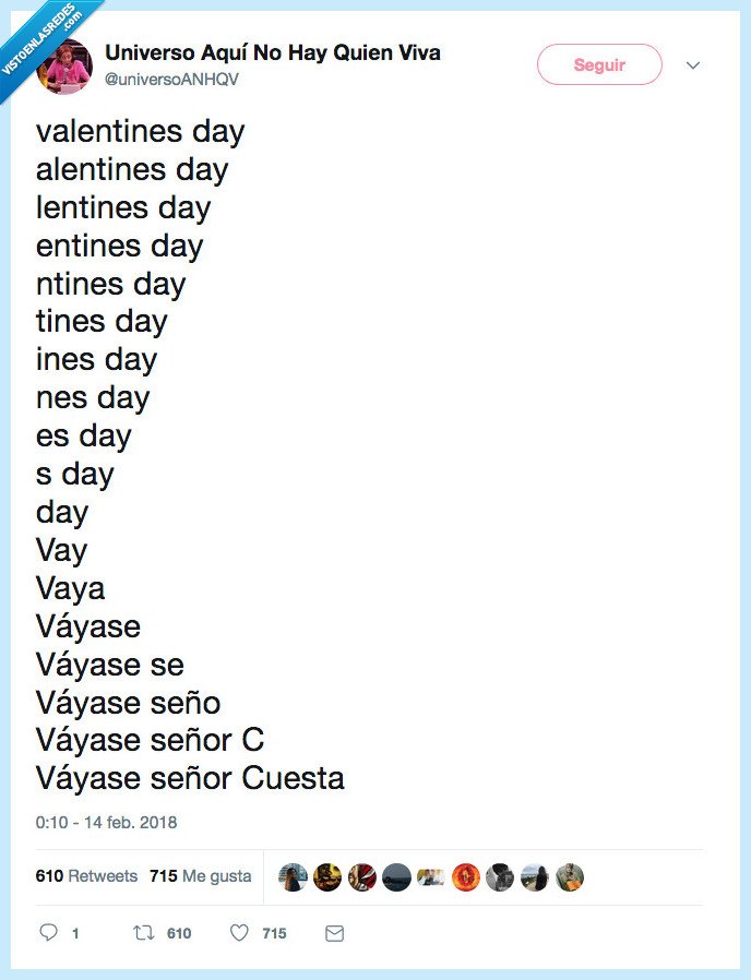 482840 - Váyase señor Valentín, por @universoANHQV