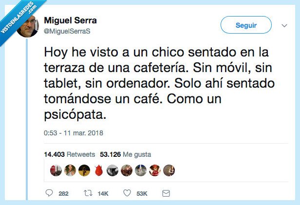 ñloco,ver,hacer,hombre