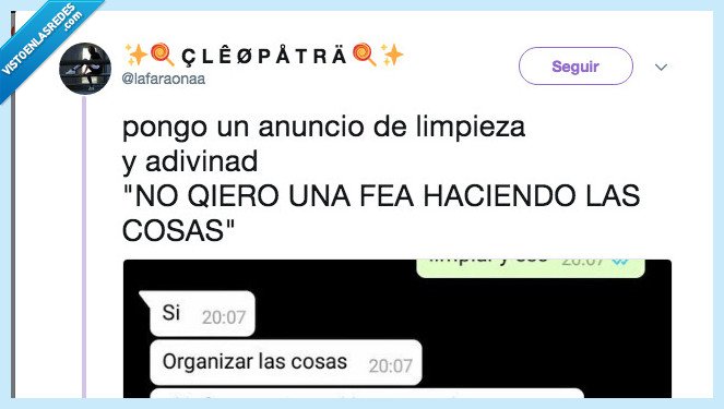 490132 - Pone un anuncio ofreciendo sus servicios para realizar tareas del hogar y se encuentra con un pieza de mucho cuidado, por @lafaraonaa