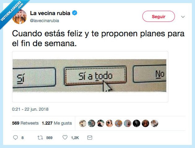 la vecina rubia,proponer,fin de semana