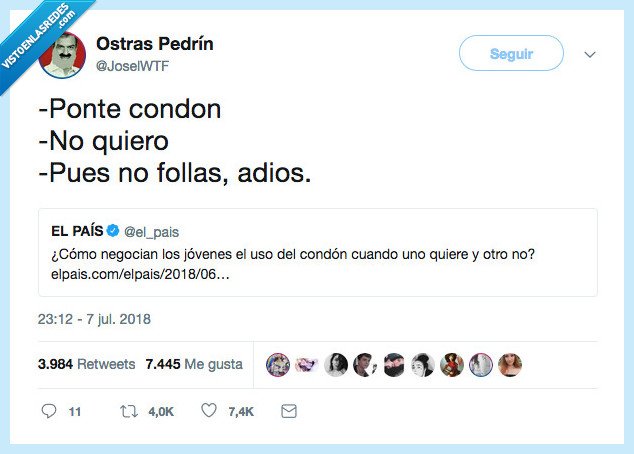 preservativo,querer,hasta luego venga hombre