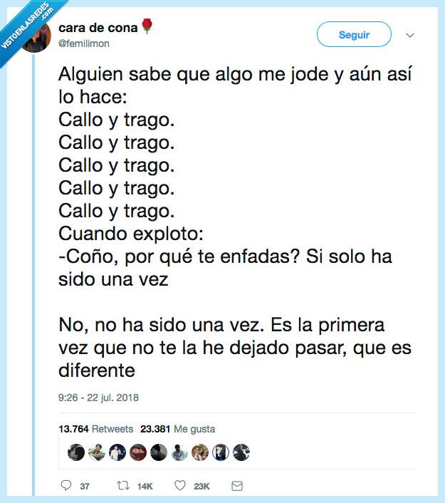 callar,tragar,enfadar