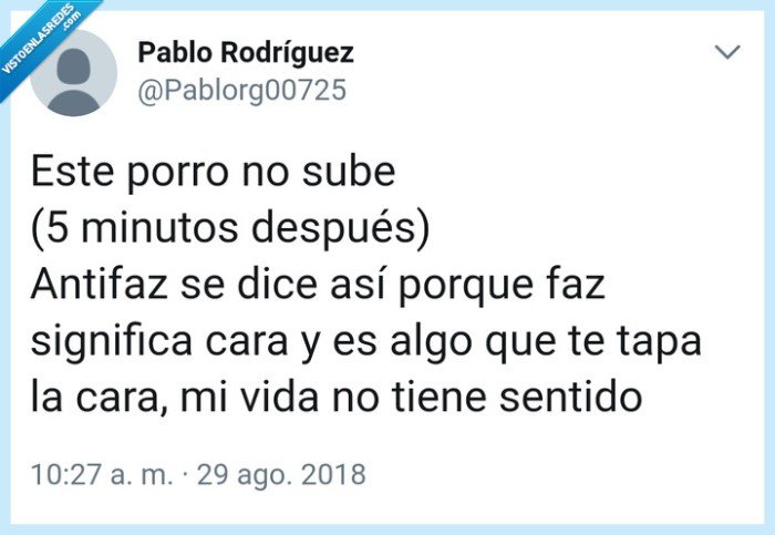 esteporronosube,antifaz,rayada,mividanotienesentido