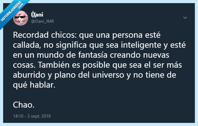 callado,inteligente,tweet,plano,aburrido,fantasía,imaginación