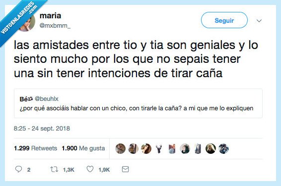 hola amigos y amigas se puede tener una amistad y no tirarse la caña