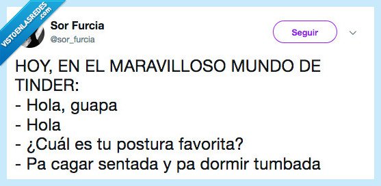 asi soy yo,si lo quieres lo dejas y si no pos ea,tinder posicion