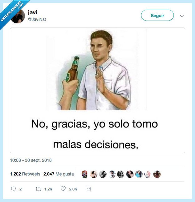 tomar,único,malas decisiones