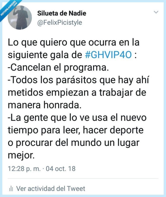 Gran hermano,deseo,ojalá,leer,deporte