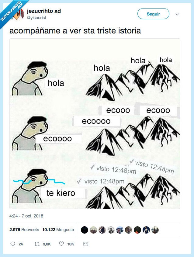 triste historia,eco,hola