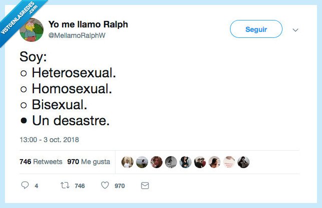 desastre,homo,bi,es lo que tengo es lo que soy