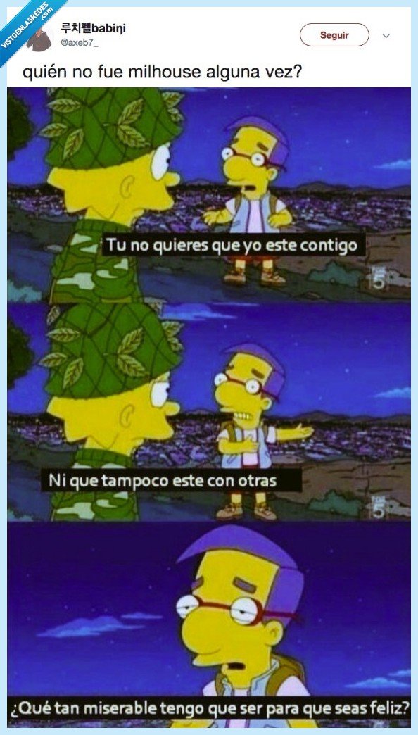 milhouse,he sido,a ver un poco si