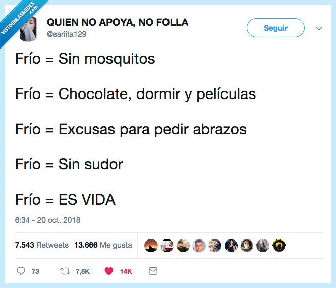 frío,viva,no mosquitos,no nada