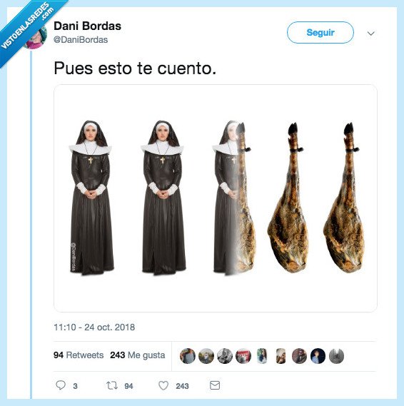 monja,jamon,genio,ay señor