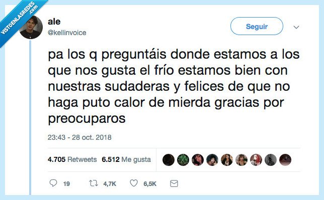 preguntar,gustar,frío,estar,bien