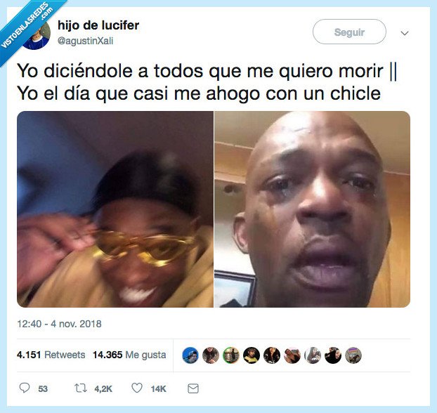 cosa,cambiar,cuando muerte,chicle,oh no LA MUERTE
