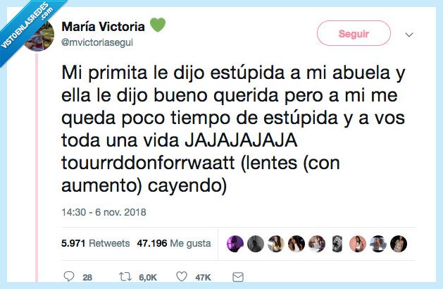 abuela,vacilar,callar,asimilar