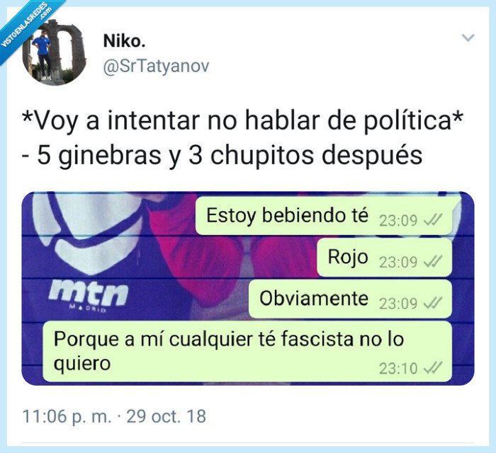 Alcohol,política,Twitter,WhatsApp,rojo,izquierda,té